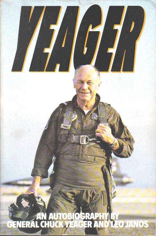 Yeager  --  An Autobiography