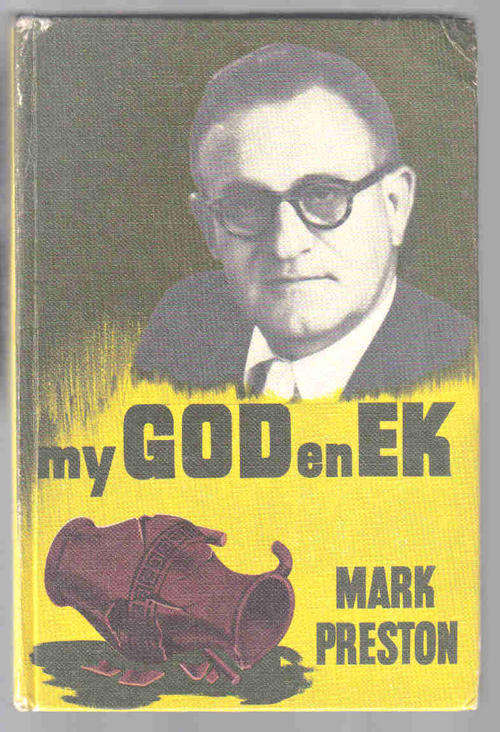 My God en Ek --- Mark Preston