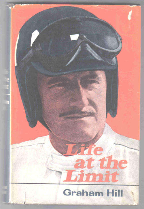 Life at  the Limit  --  Graham Hill