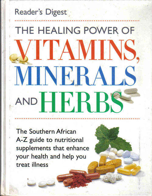 The Healing Power of Vitamins, Minerals and Herbs  --