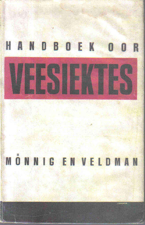 Handboek oor Veesiektes --  Monnig en Veldman