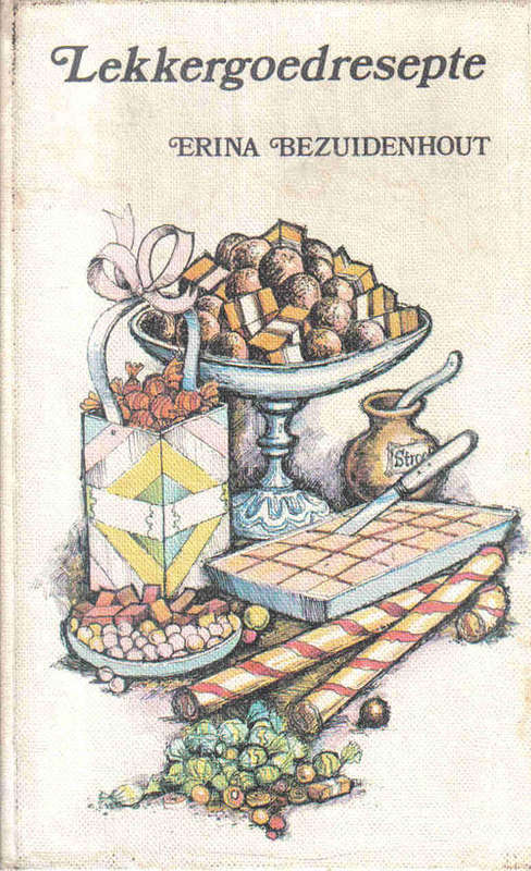 Lekkergoedresepte  --  Erina Bezuidenhout
