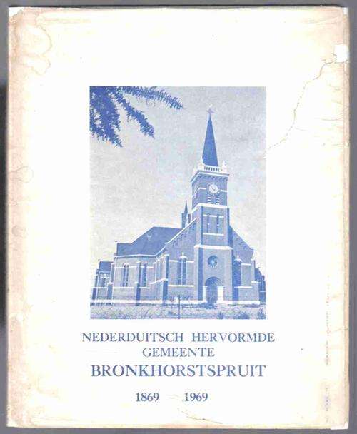Bronkhorstspruit Nederduitsch Hervormde Gemeente 1869-1969