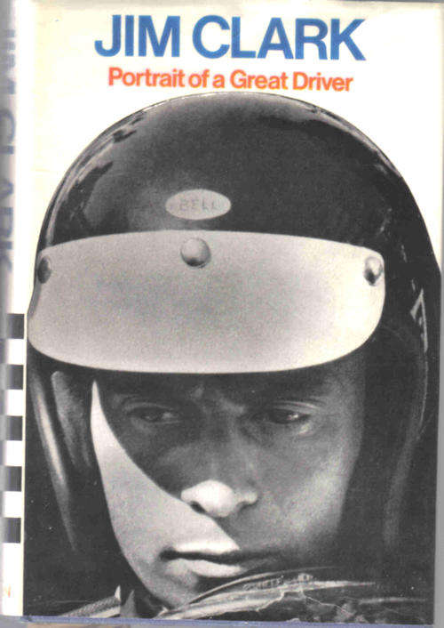 Jim Clark - Portait of a Great Driver  --  Graham Gauld