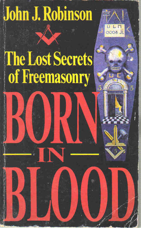 Born in Blood  --  John J Robinson