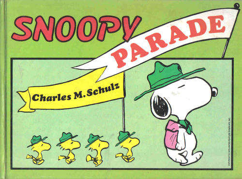 Snoopy Parade --  Charles M Schulz