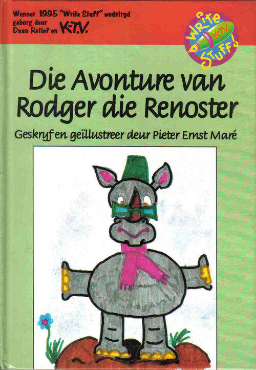 Die Avonture van Rodger die Renoster  --  Pieter Ernst Mare