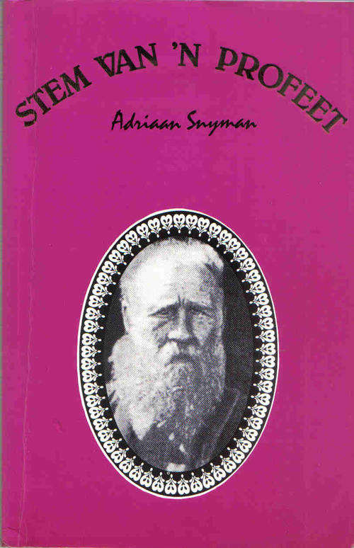 Stem van 'n Profeet   ( Siener van Rensburg )  --  Adriaan Snyman