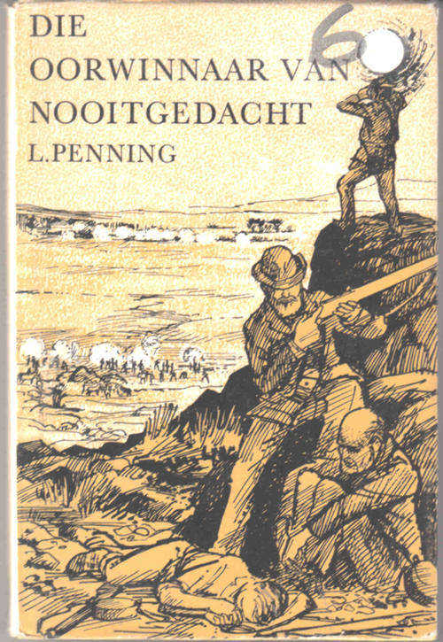 Die Oorwinnaar van Nooitgedacht  --  L Penning