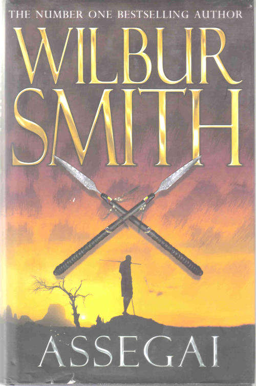 Assegai  --  Wilbur Smith