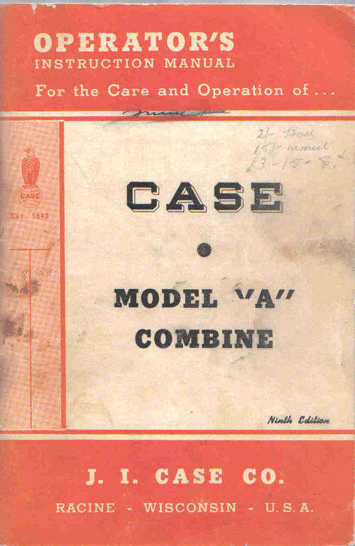 CASE Model "A" Combine  --  Operator's Manual