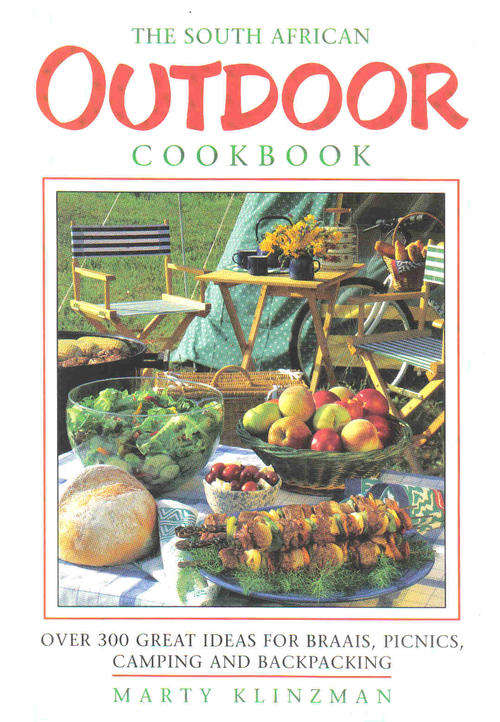 The South African Outdoor Cookbook  --  Marty Klinzman