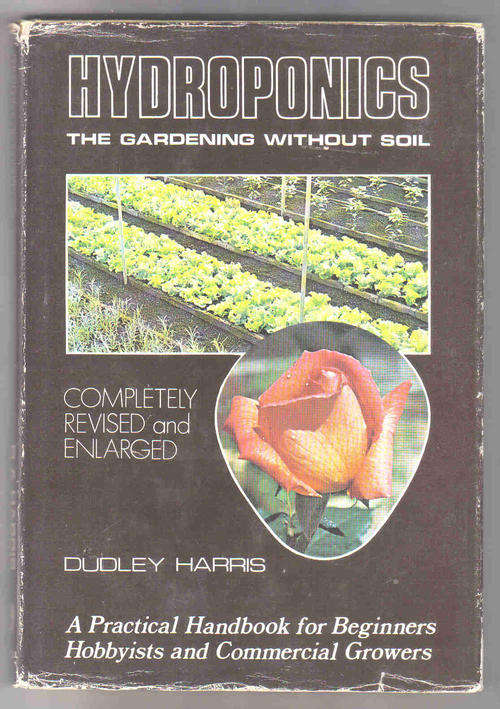 Hydroponics  --  Dudley Harris