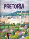 Pretoria - Artists Impressions 1857 - 2001