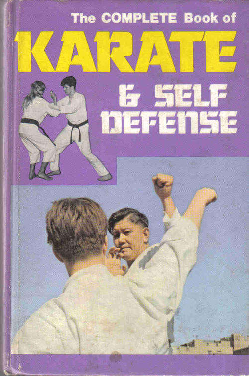 The Complete Book of Karate & Self Defence  --  Robert V Masters