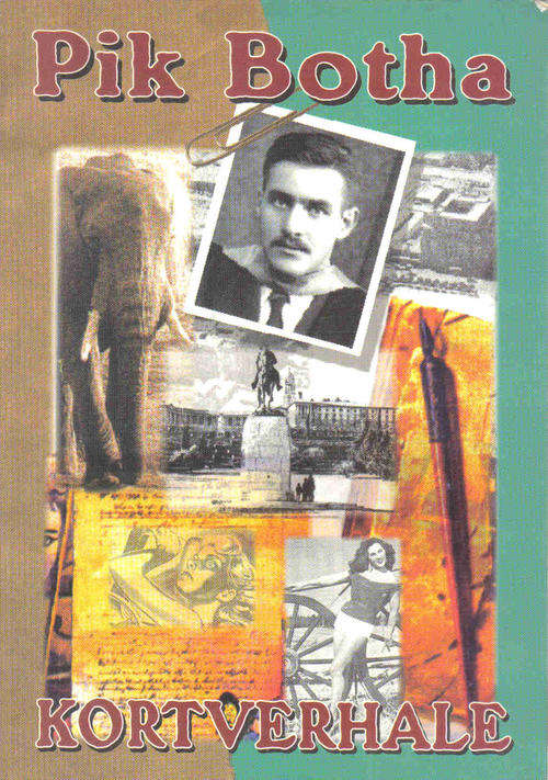 Kortverhale  --  Pik  Botha