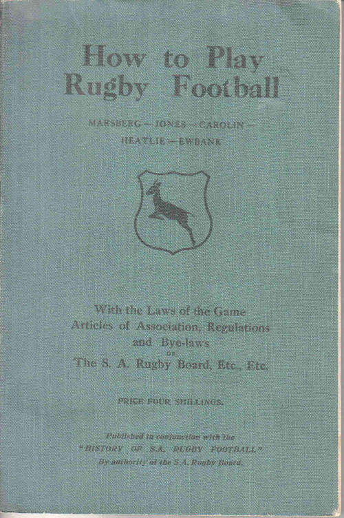 How to Play Rugby  --  I D Difford ( Editor )  1933