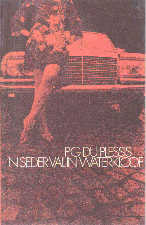"n Seder Val in Waterkloof  --  P G du Plessis