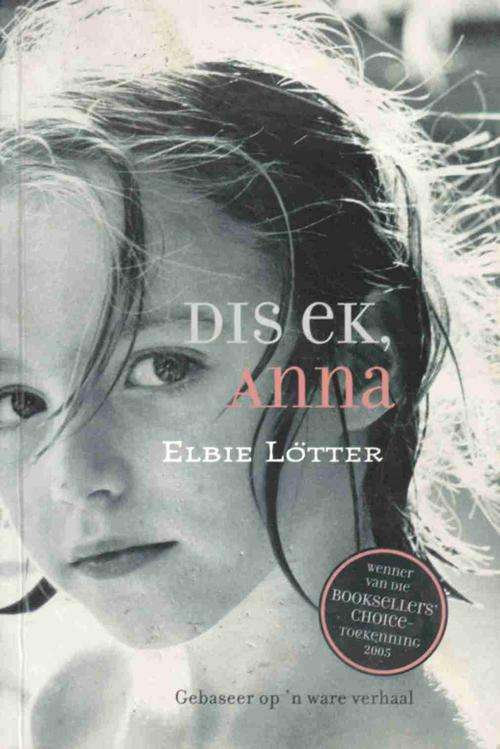 Dis Ek, Anna  --  Elbie Lotter