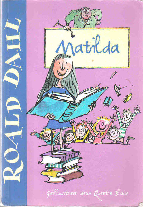 Matilda (Afrikaans ) --  Roald Dahl