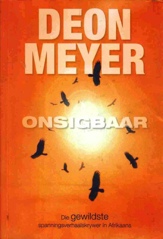 Onsigbaar  ---  Deon Meyer