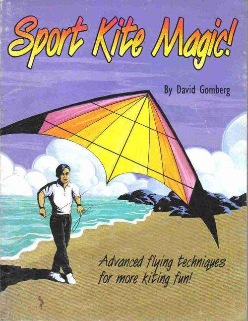 Sport Kite Magic -- David Gomberg