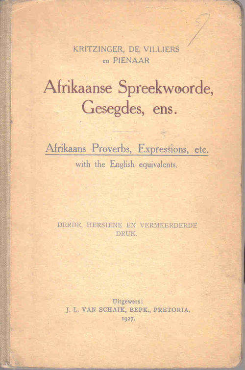Afrkaanse Spreekwoorde, Gesegdes, ens.  ---  1927