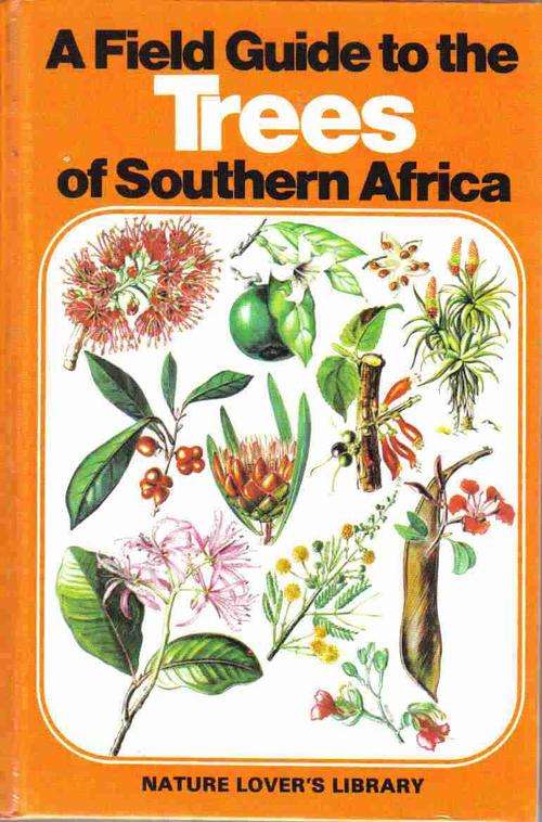 A Field Guide to the Trees of Southern Africa  --  Eve Palmer