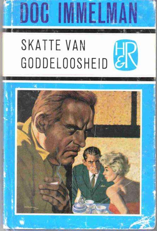 Skatte van Goddeloosheid  --  Doc Immelman