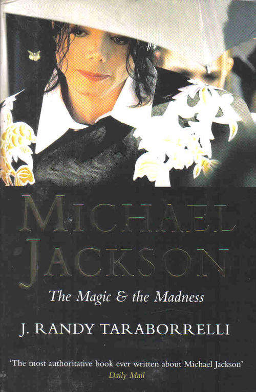 Michael Jackson - The Magic and the Madness