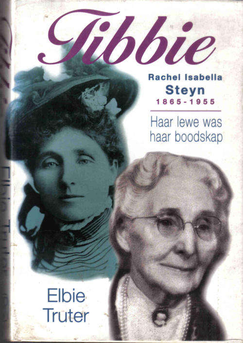 Tibbie - Rachel Isabella Steyn  --  Elbie Truter