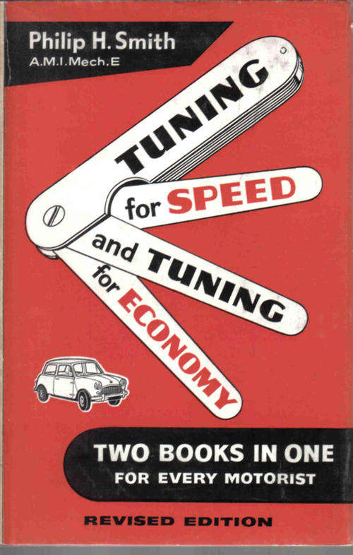 Tuning for Speed and for Economy  --  Philip H Smith