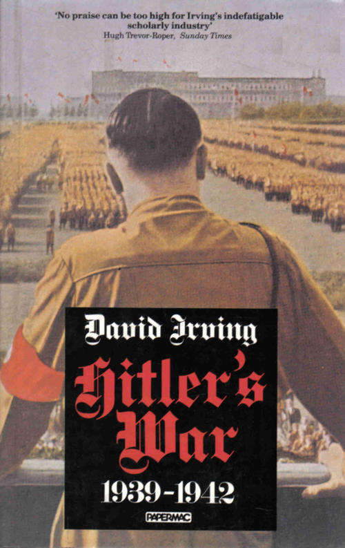 Hitler's War  --  David Irving