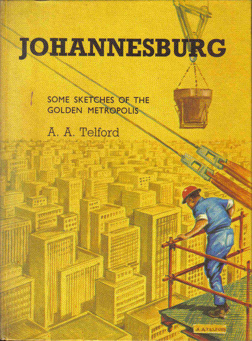 Johannesburg  --  A A Telford