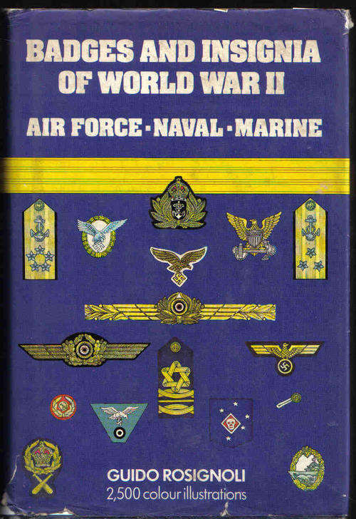 Badges and Insignia of World War 11  --  Guido Rosignoli