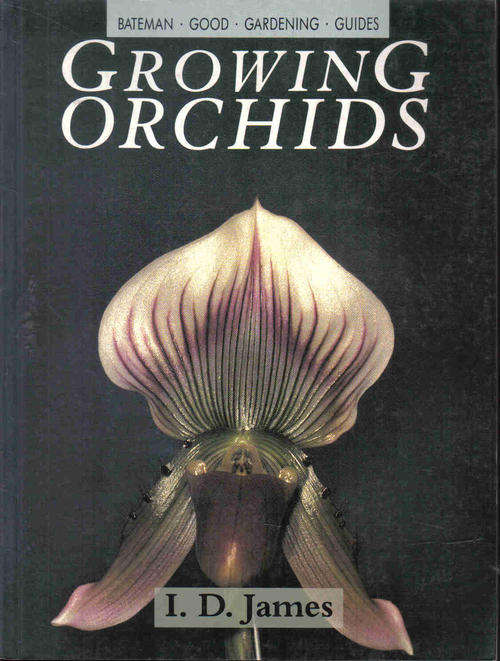 Growing Orchids   --   I D James