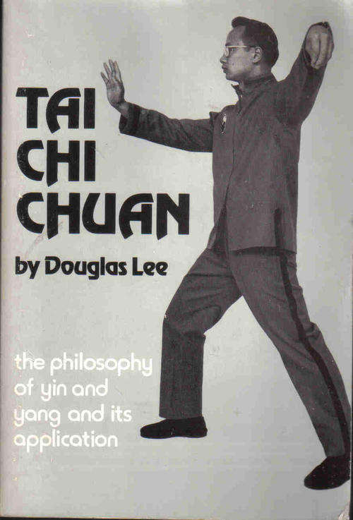 Tai Chi Chuan  --  Douglas Lee