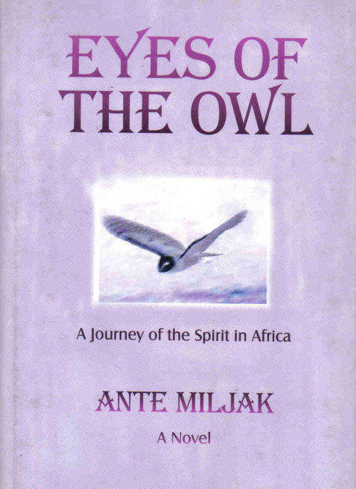Eyes of the Owl  --  Ante Miljak