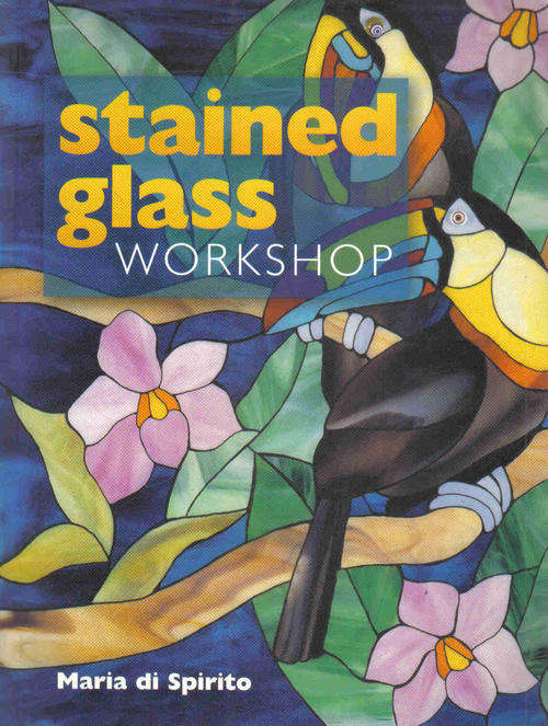 Stained Glass Workshop  --  Maria di Spirito