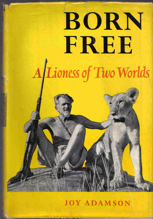 Born Free  --  Joy Adamson