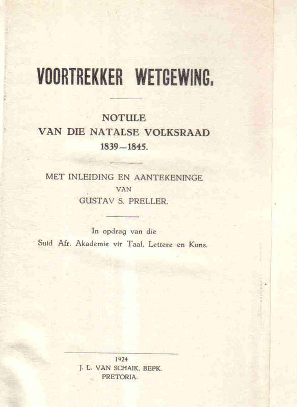 Voortrekker Wetgewing   --  Gustav Preller