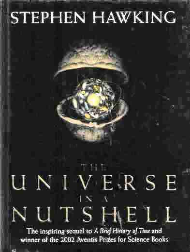 The Universe in a Nutshell  --  Stephen Hawking