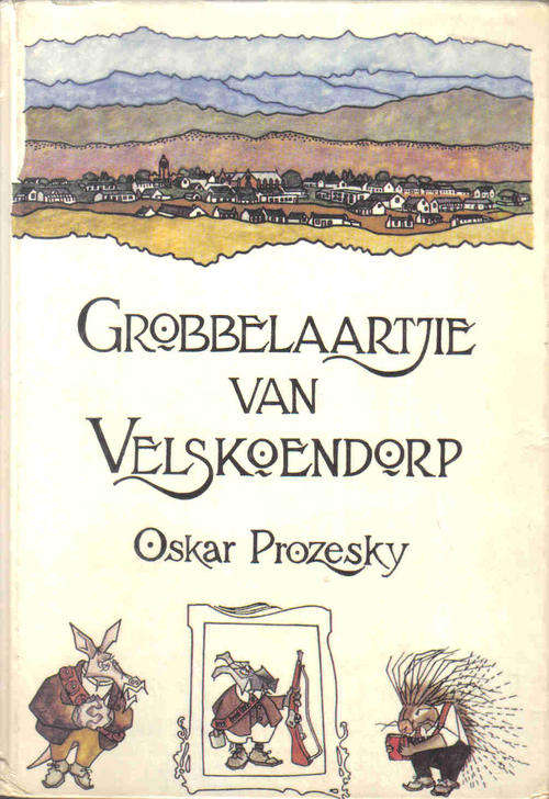 Grobbelaartjie van Velskoendorp  --  Oskar Prozesky