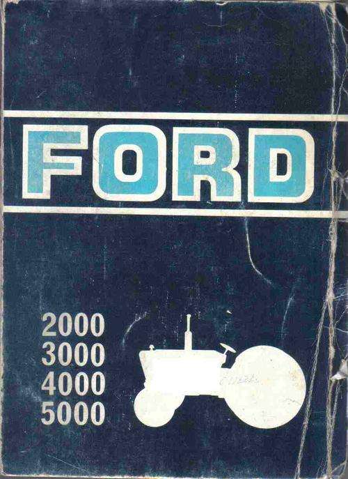 Ford 2000, 3000, 4000, 5000 Trekkers / Tractors