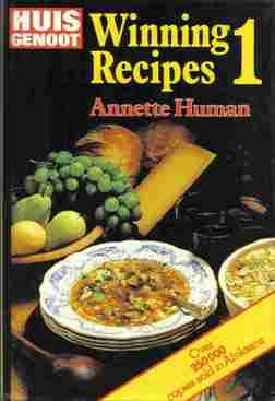Huisgenoot Winning Recipes 1  --  Annette Human