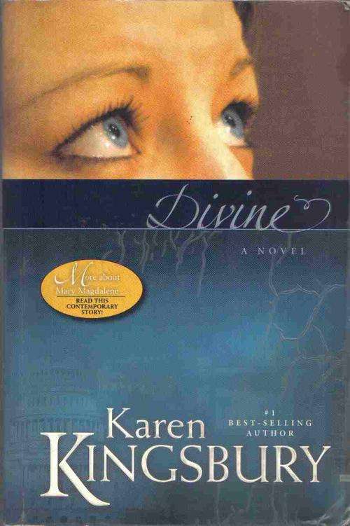 Divine  --  Karen Kingsbury