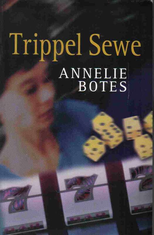 Trippel Sewe  --  Annelie Botes