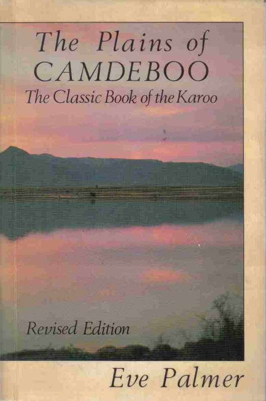 The Plains of the Camdeboo  --  Eve Palmer