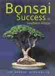 Bonsai Success in Southern Africa  --  Carl Morrow and Keith Kirsten