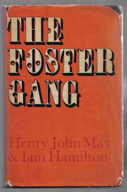 The Foster Gang  --  Henry May and Ian Hamilton